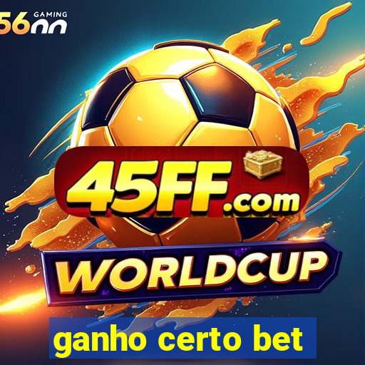 ganho certo bet